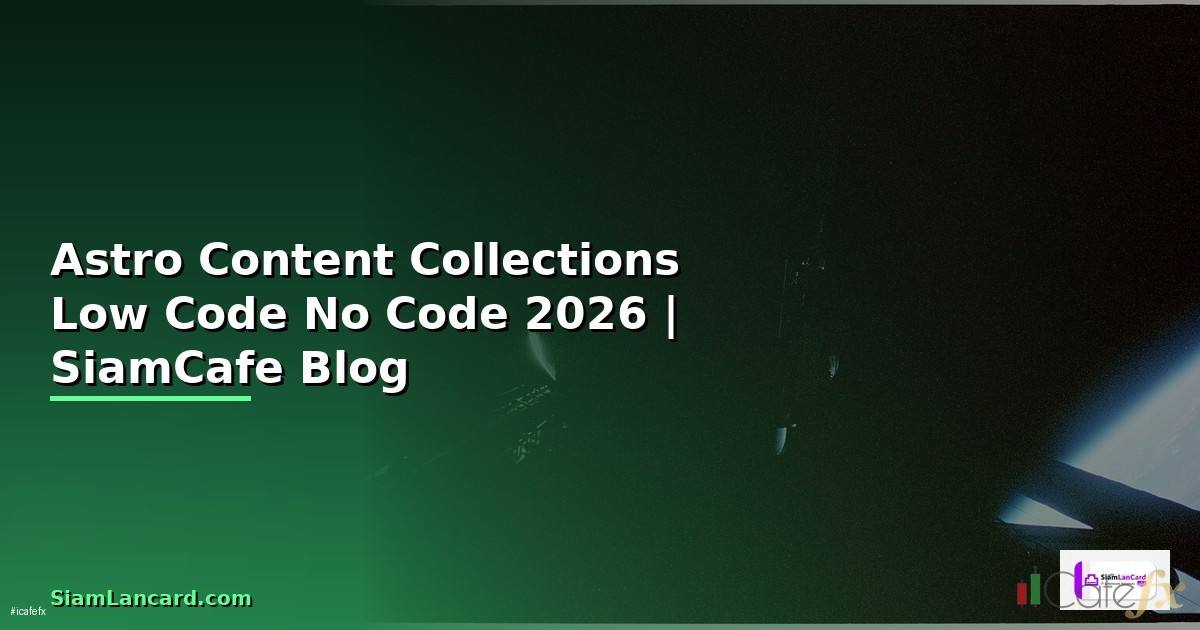 Astro Content Collections Low Code No Code