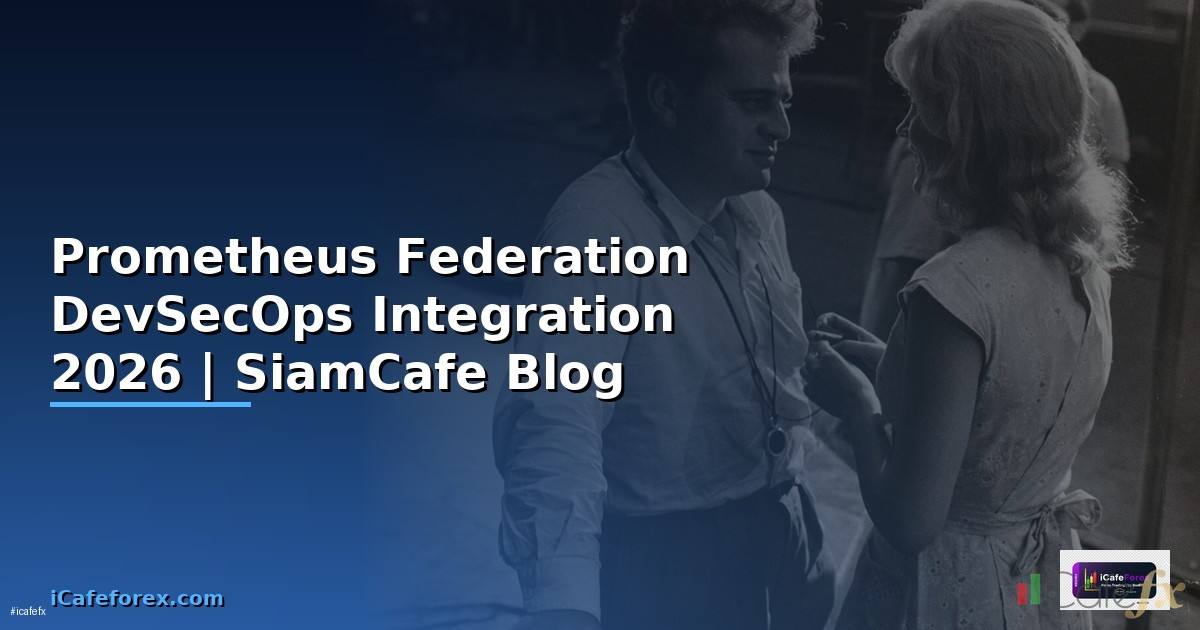 Prometheus Federation DevSecOps Integration