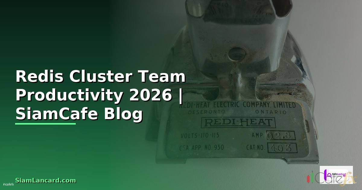 Redis Cluster Team Productivity