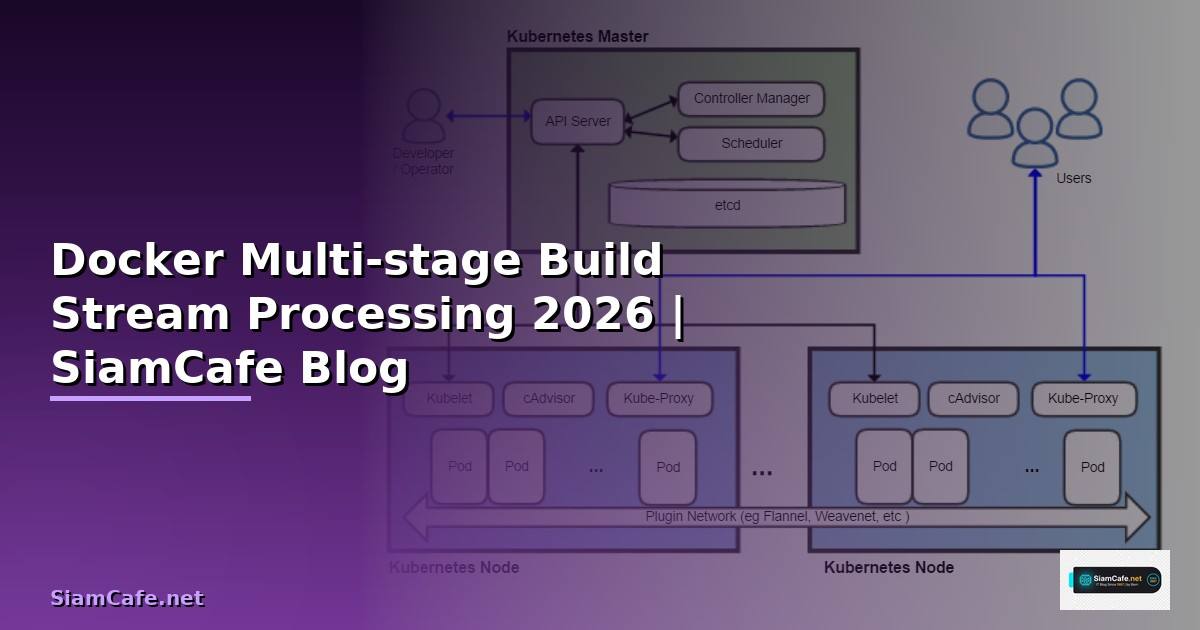 Docker Multi-stage Build Stream Processing