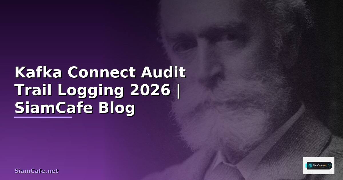 Kafka Connect Audit Trail Logging