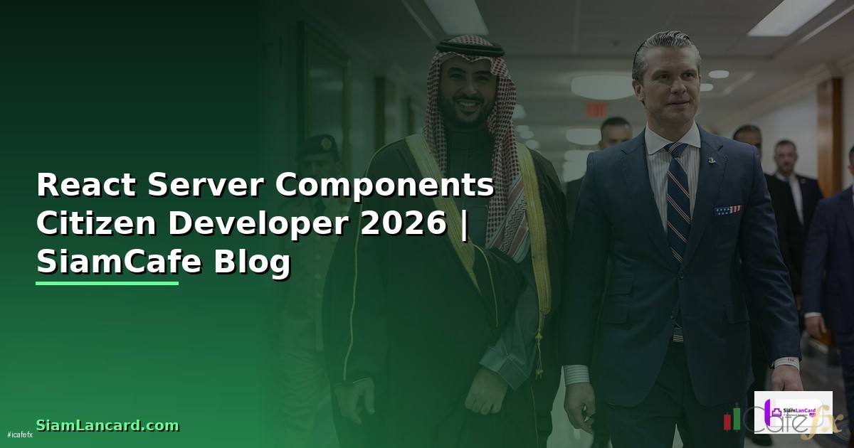 React Server Components Citizen Developer