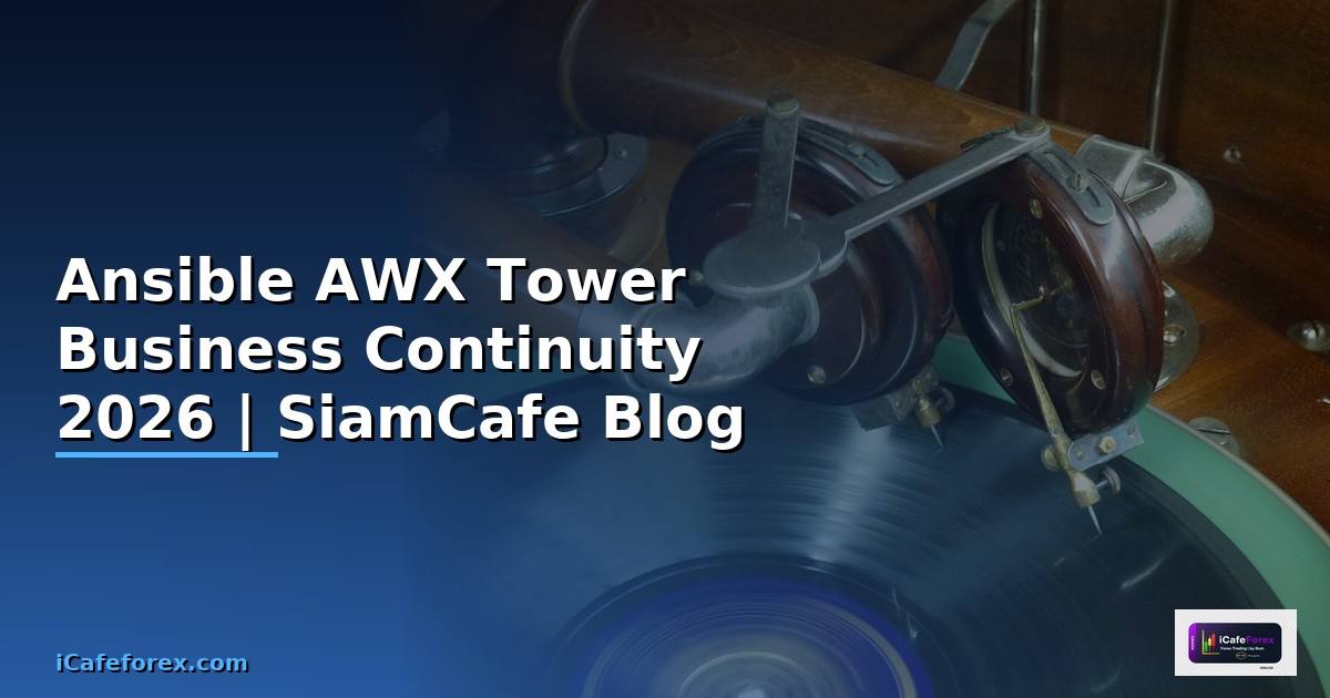 Ansible AWX Tower Business Continuity