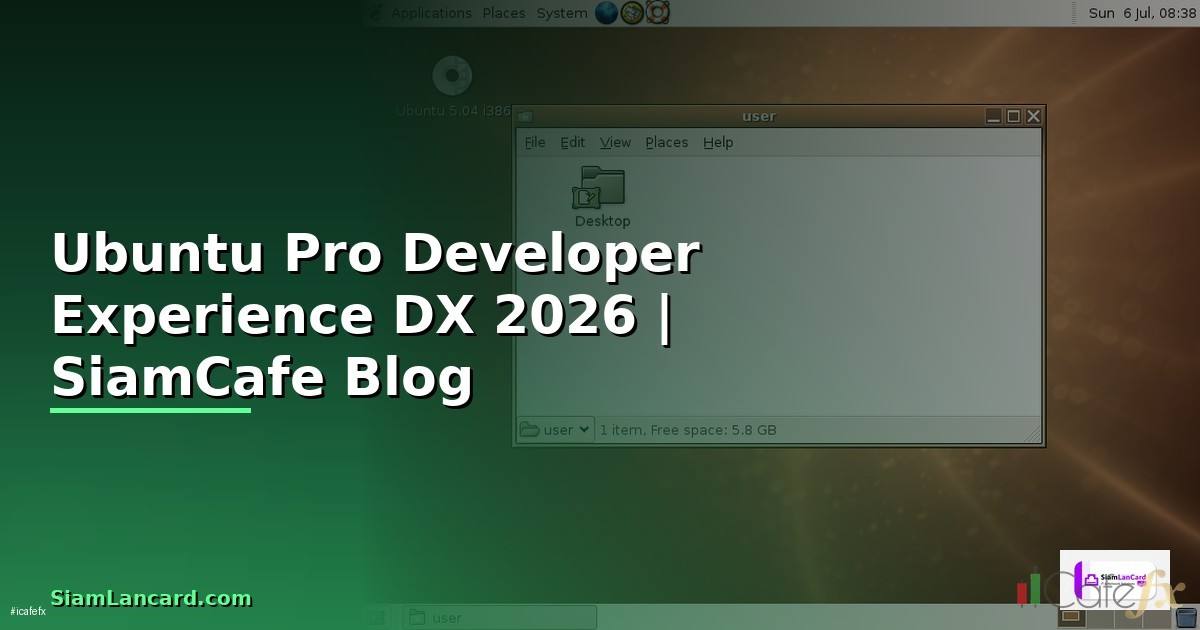 Ubuntu Pro Developer Experience DX