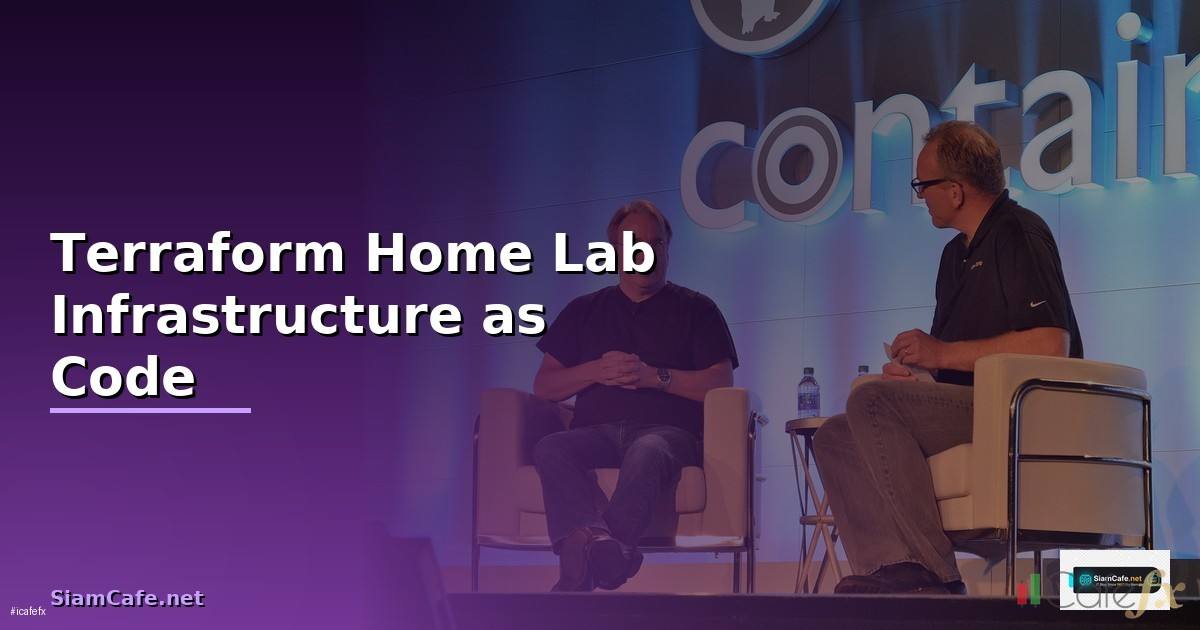 Terraform สำหรับ Home Lab จัดการ Infrastructure as Code
