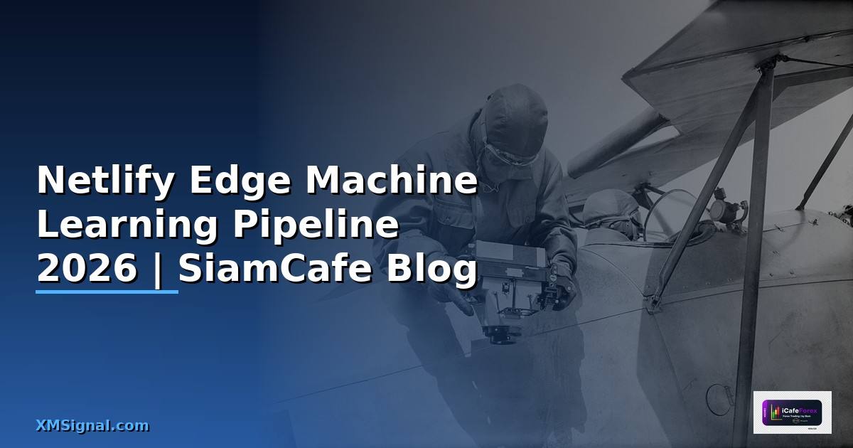 Netlify Edge Machine Learning Pipeline —