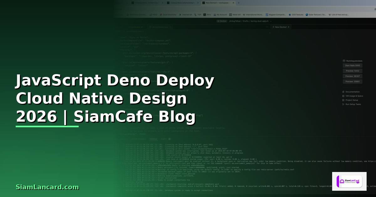JavaScript Deno Deploy Cloud Native Design