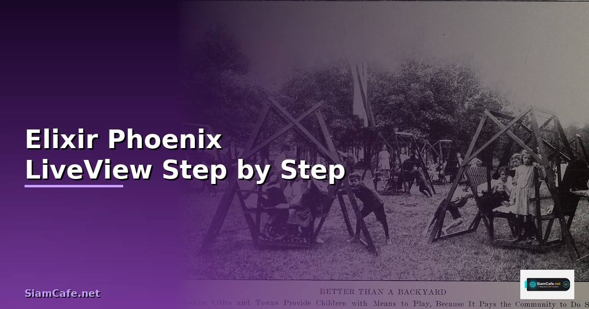 Elixir Phoenix LiveView สำหรับมือใหม่ Step by