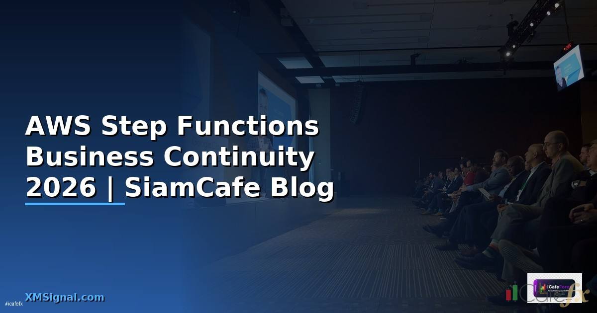 AWS Step Functions Business Continuity