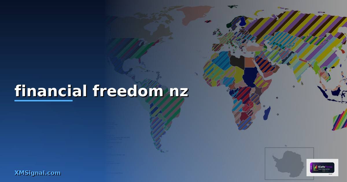 financial freedom nz — วิธีตั้งค่าและใช้งานจริงพร้อมตัวอย่าง