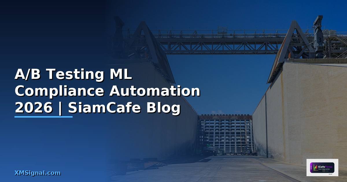 A/B Testing ML Compliance Automation
