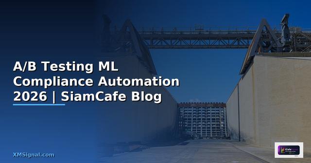 A/B Testing ML Compliance Automation