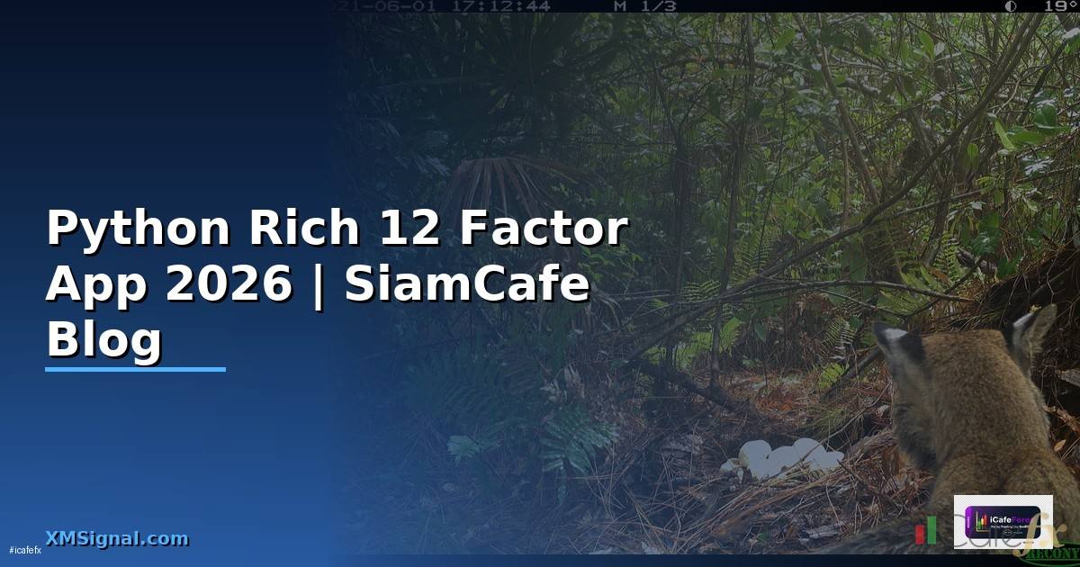 Python Rich 12 Factor App