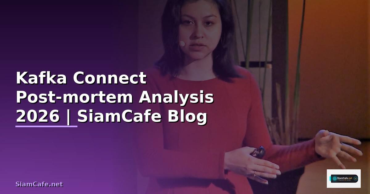 Kafka Connect Post-mortem Analysis