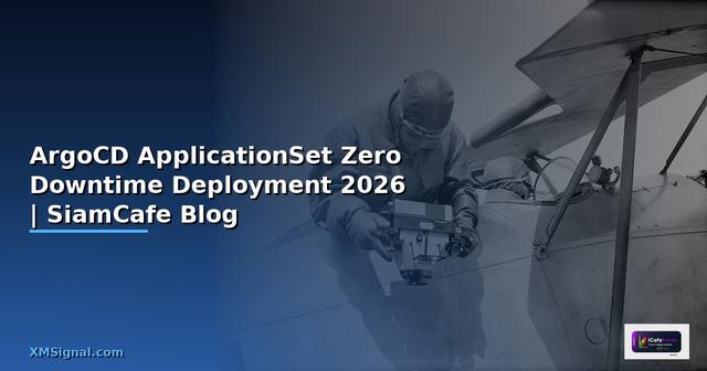 ArgoCD ApplicationSet Zero Downtime Deployment