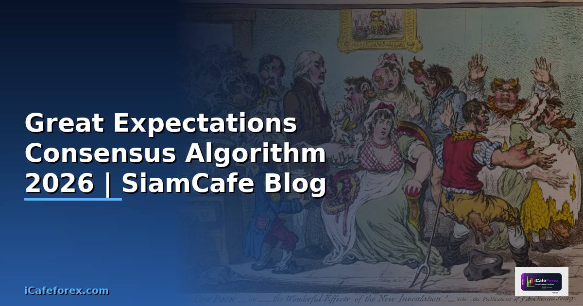 Great Expectations Consensus Algorithm