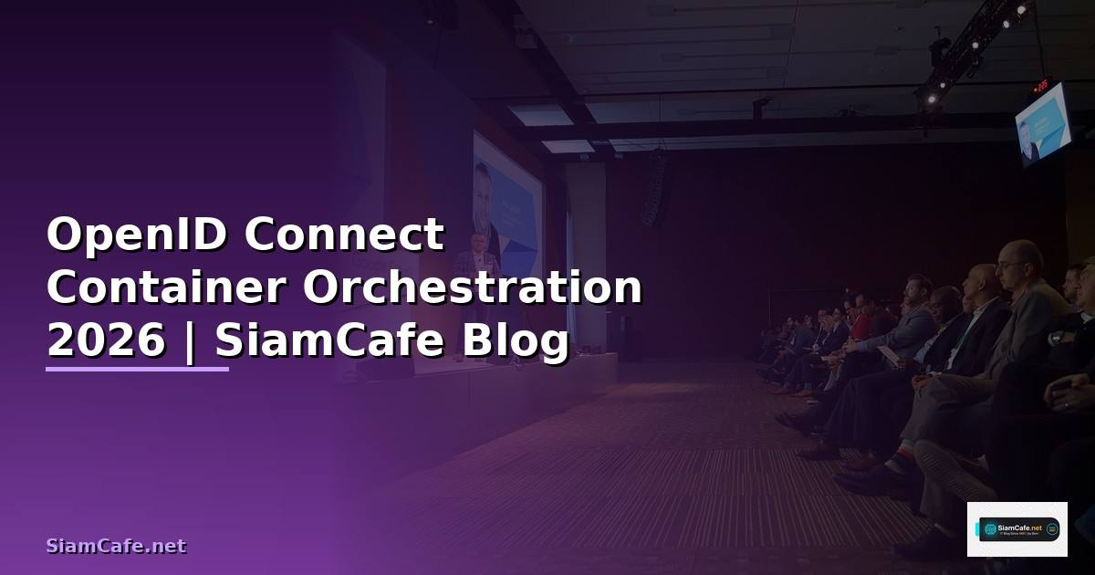 OpenID Connect Container Orchestration