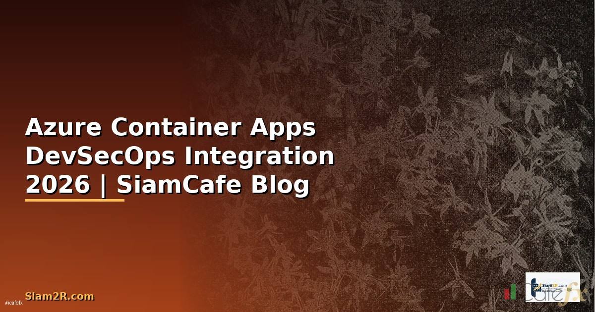 Azure Container Apps DevSecOps Integration