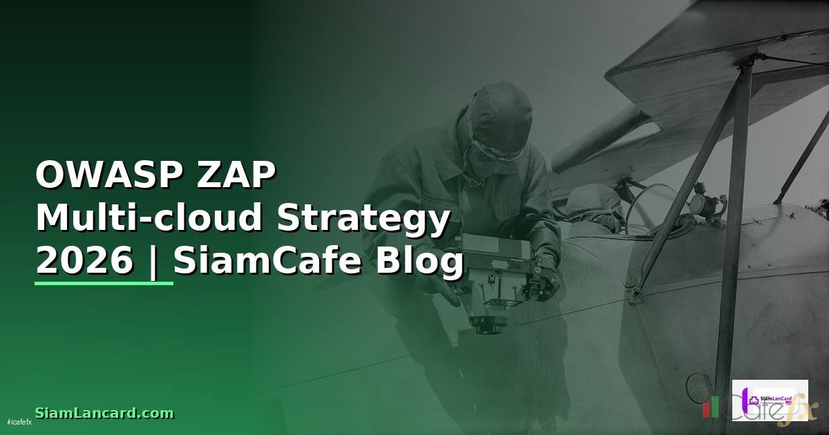 OWASP ZAP Multi-cloud Strategy