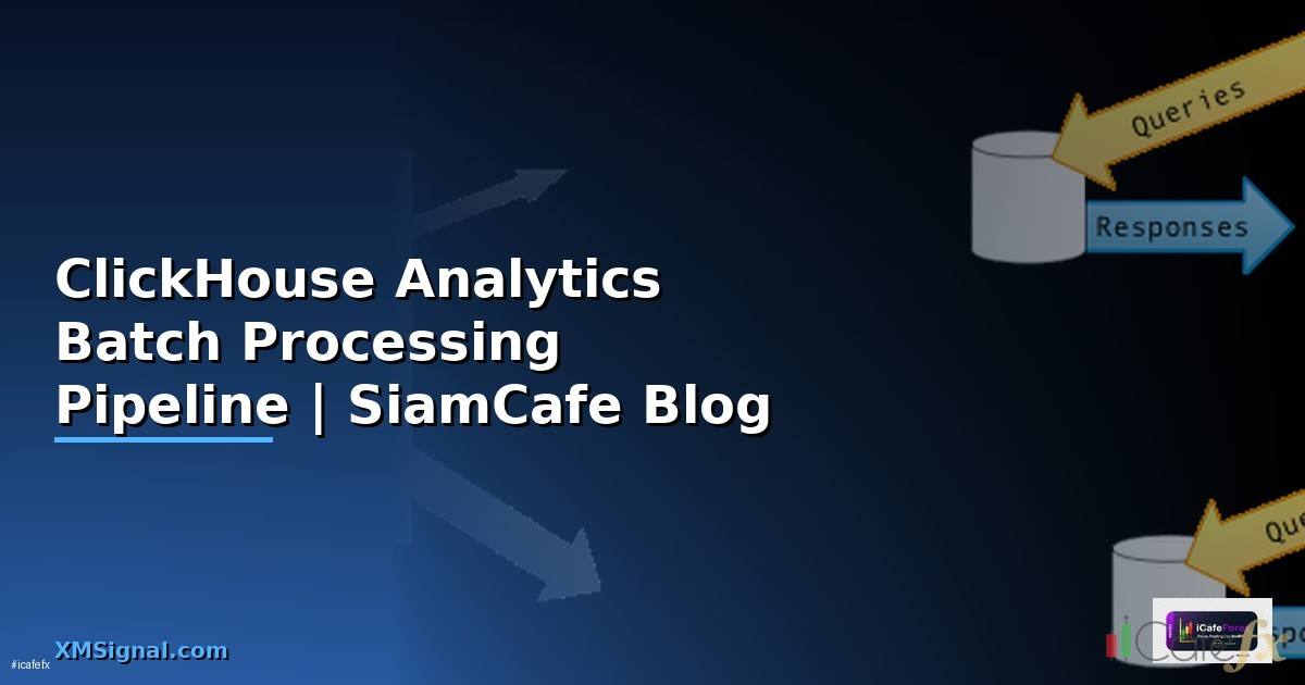 ClickHouse Analytics Batch Processing Pipeline