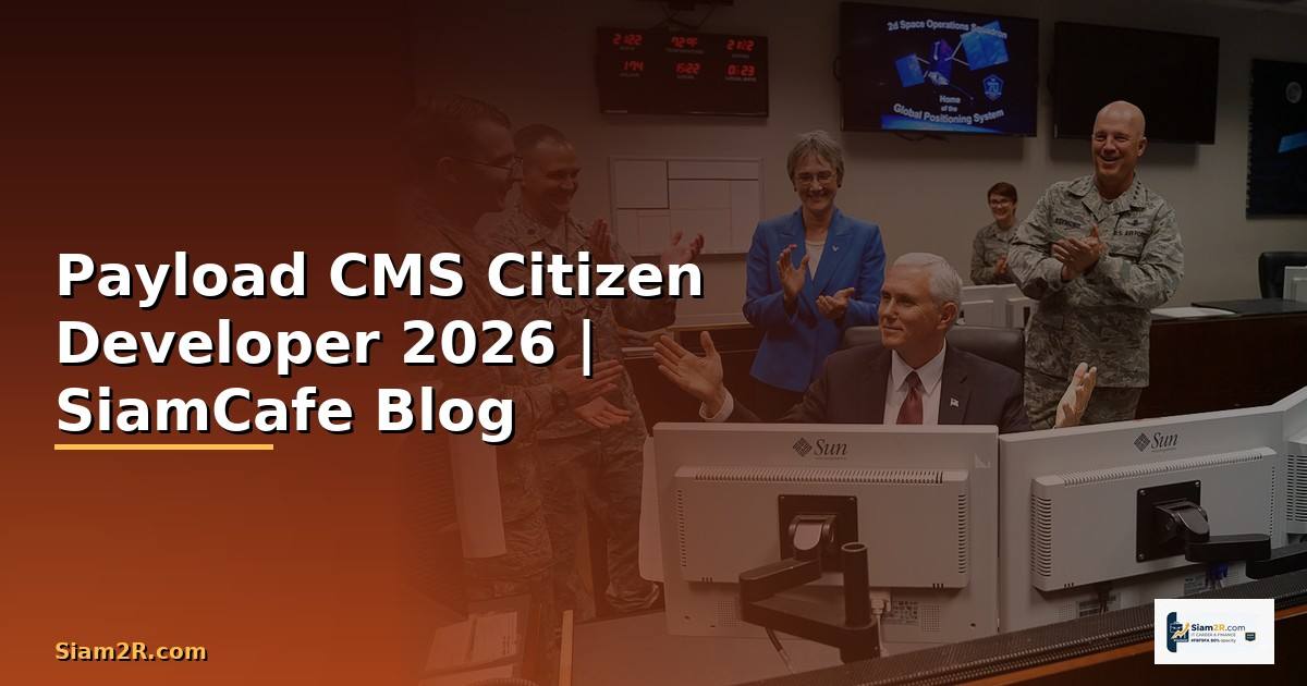 Payload CMS Citizen Developer