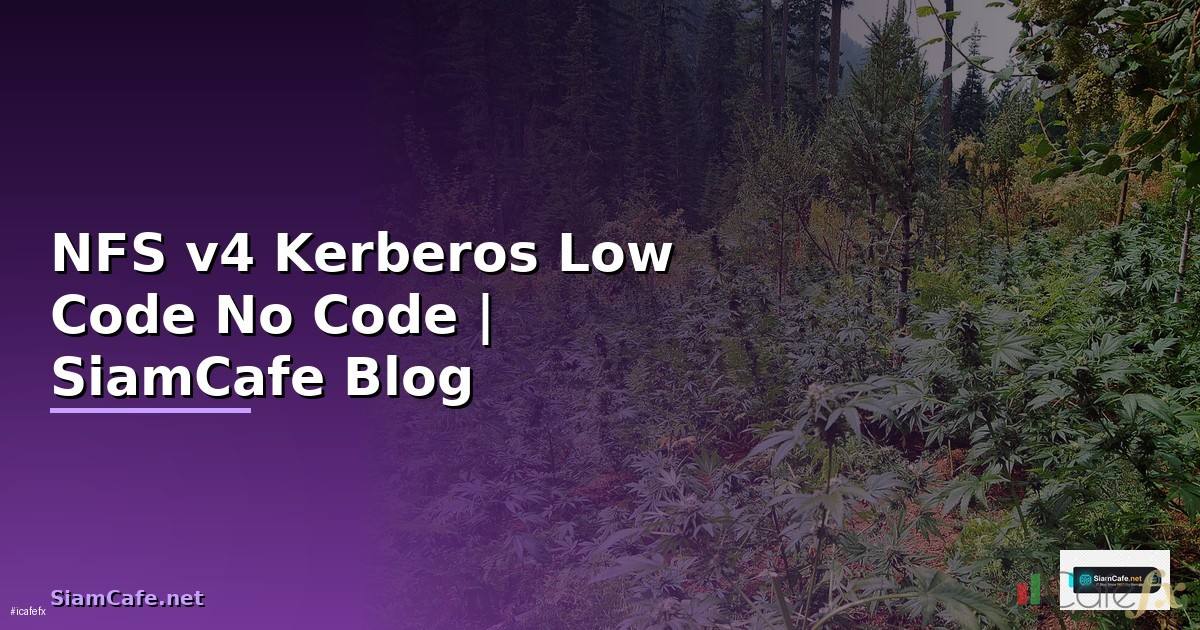 NFS v4 Kerberos Low Code No Code