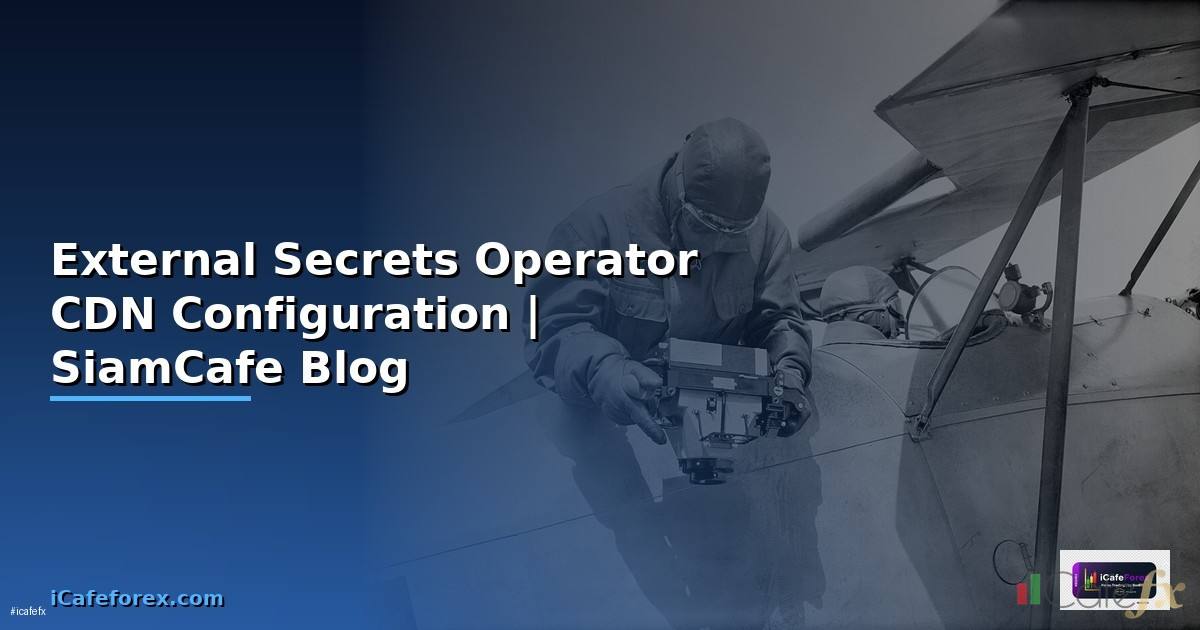 External Secrets Operator CDN Configuration