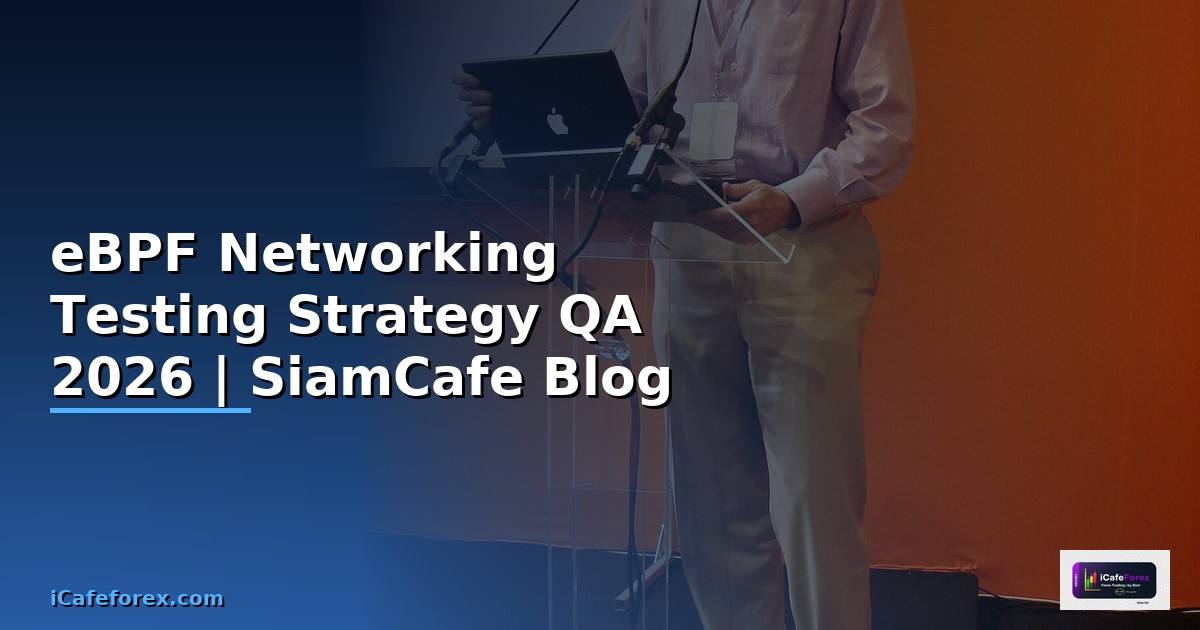 eBPF Networking Testing Strategy QA