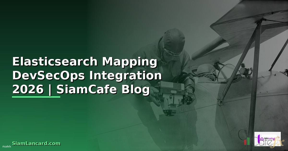 Elasticsearch Mapping DevSecOps Integration