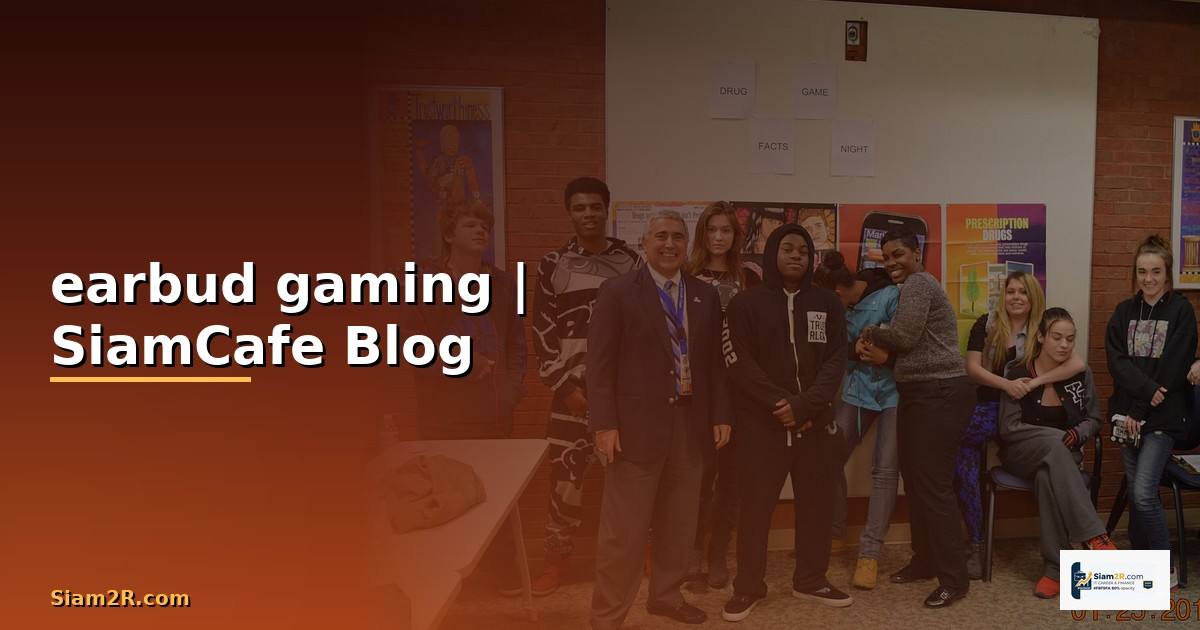 หูฟัง earbud gaming