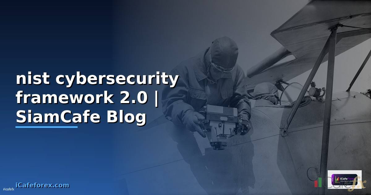 nist cybersecurity framework 2.0 คือ