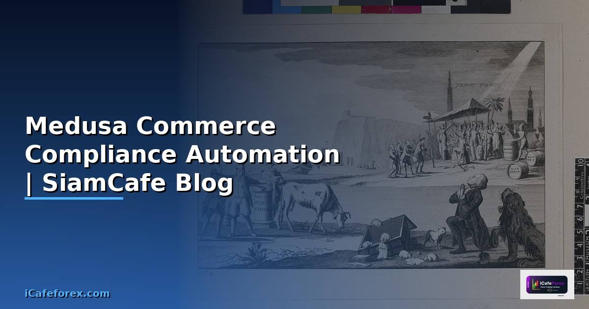 Medusa Commerce Compliance Automation