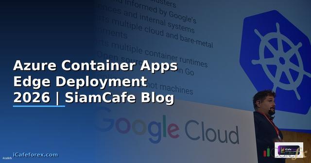 Azure Container Apps Edge Deployment