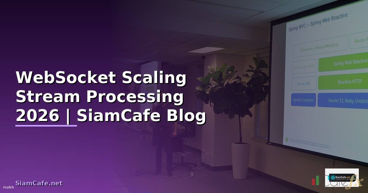 WebSocket Scaling Stream Processing