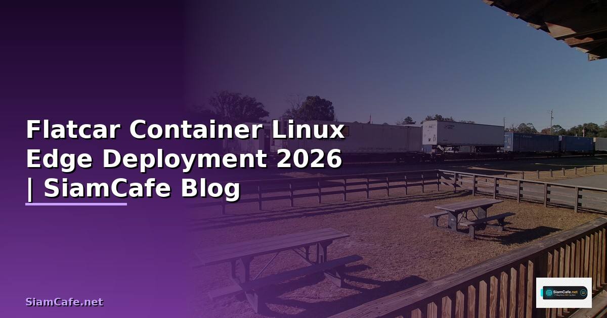 Flatcar Container Linux Edge Deployment