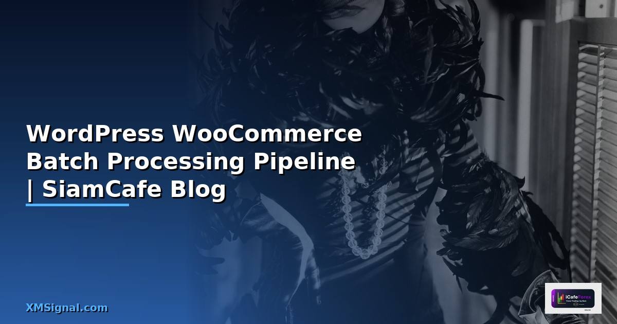 WordPress WooCommerce Batch Processing Pipeline
