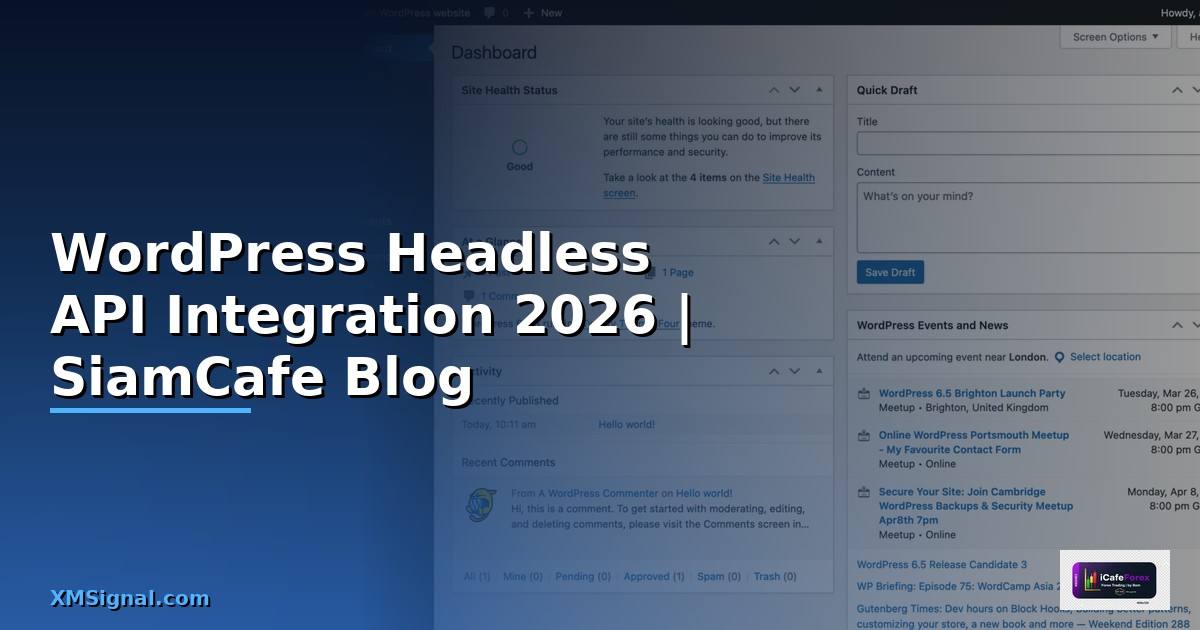 WordPress Headless API Integration เชื่อมต่อระบบ