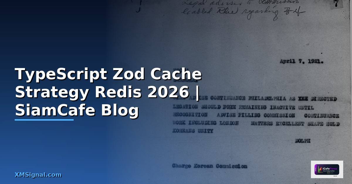 TypeScript Zod Cache Strategy Redis