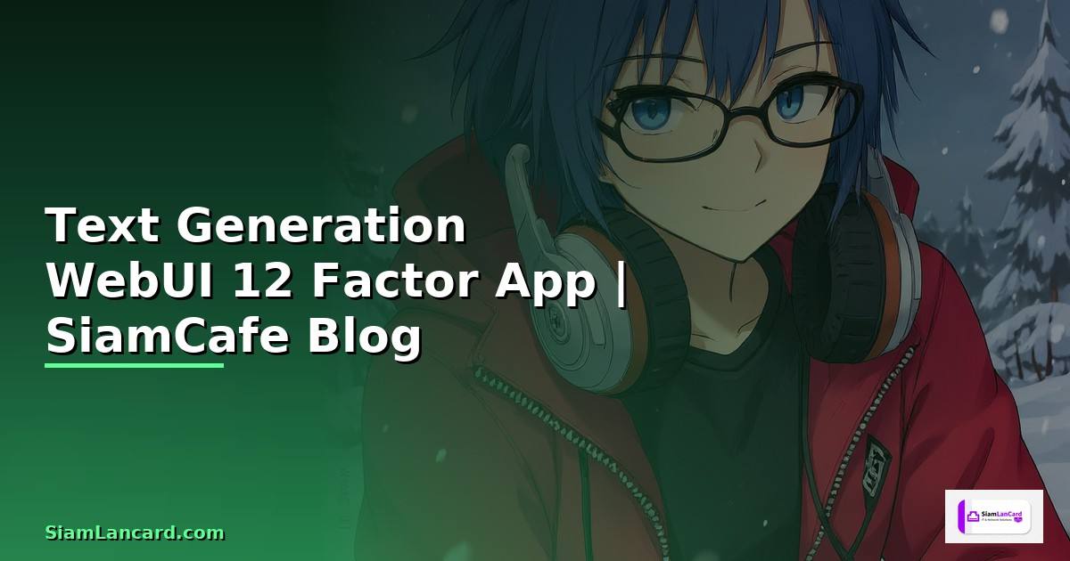Text Generation WebUI 12 Factor App