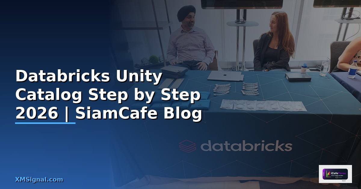 Databricks Unity Catalog สำหรับมือใหม่ Step by