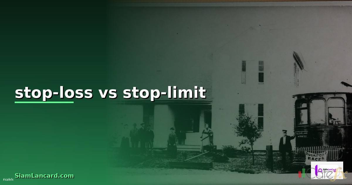 stop-loss vs stop-limit