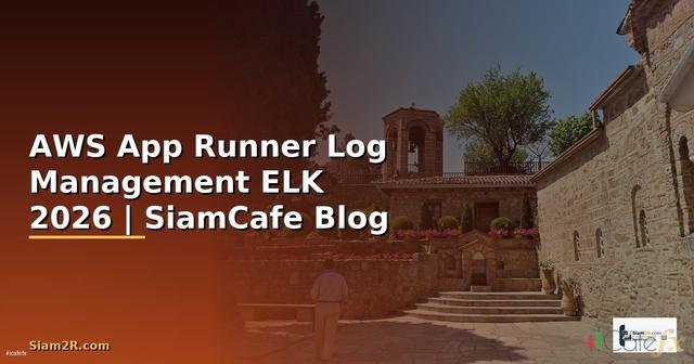 AWS App Runner Log Management ELK