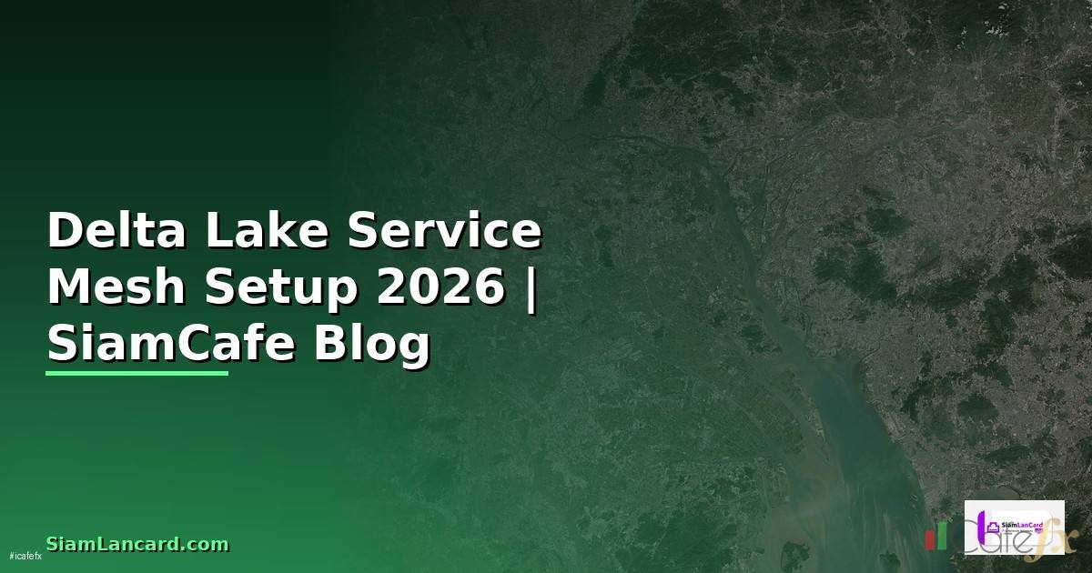 Delta Lake Service Mesh Setup
