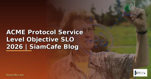 ACME Protocol Service Level Objective SLO