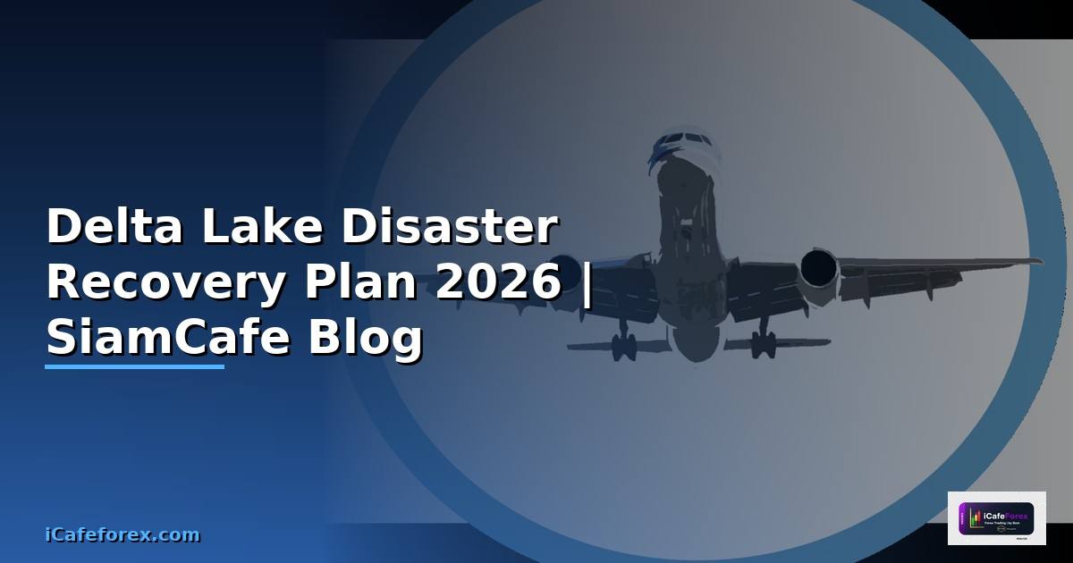 Delta Lake Disaster Recovery Plan