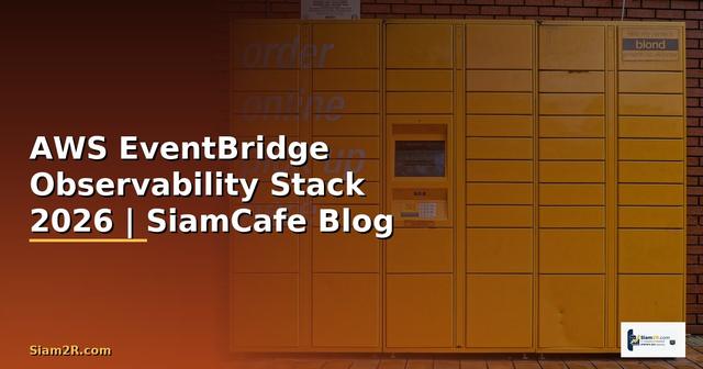 AWS EventBridge Observability Stack