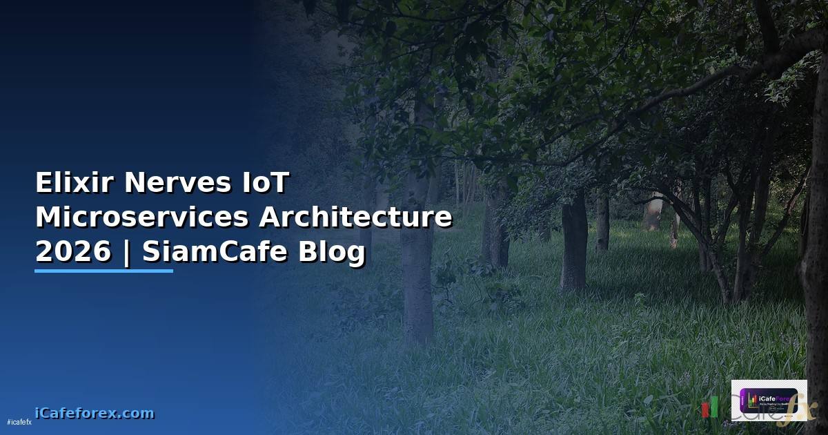 Elixir Nerves IoT Microservices Architecture