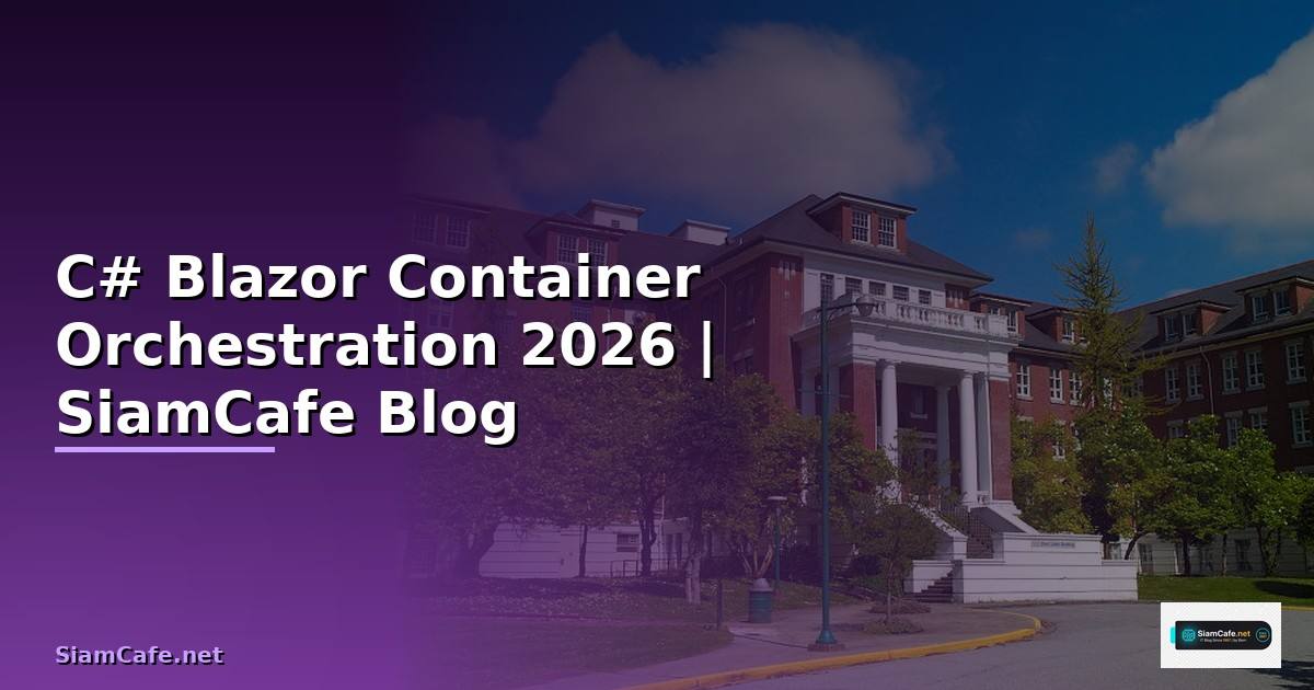 C# Blazor Container Orchestration