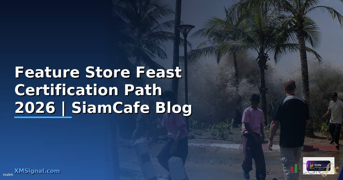 Feature Store Feast Certification Path
