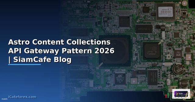 Astro Content Collections API Gateway Pattern